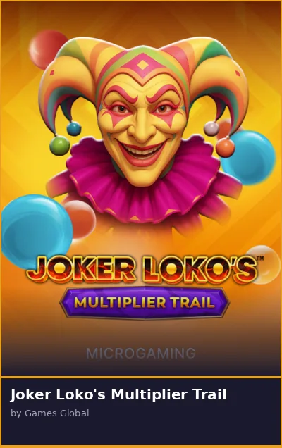 Joker Loko s Multiplier Trail