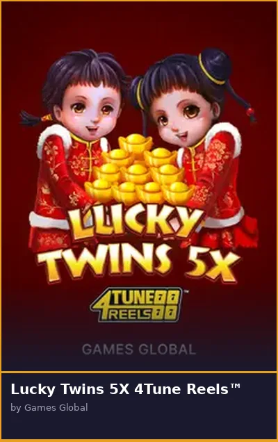 Lucky Twins 5X 4Tune Reels