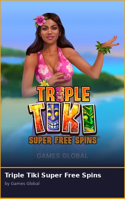 Triple Tiki Super Free Spins