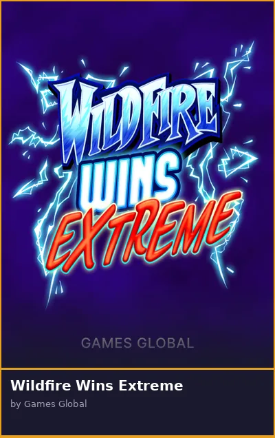 Wildfire Wins Extreme