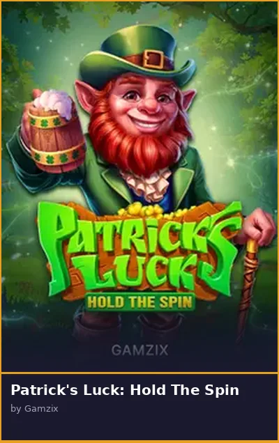 Patrick s Luck  Hold The Spin