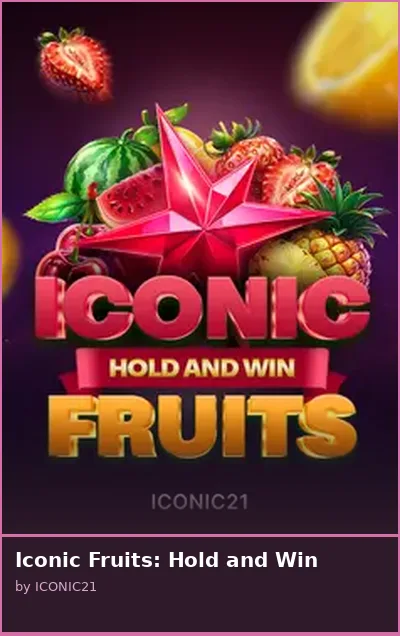 Iconic Fruits  Hold and Win