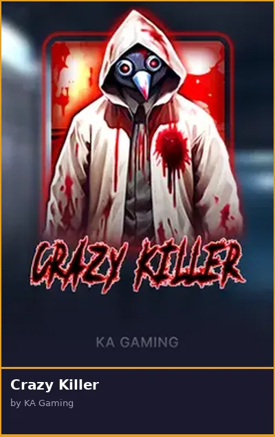 Crazy Killer