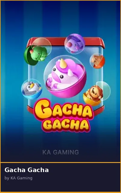 Gacha Gacha