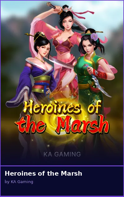 Heroines of the Marsh
