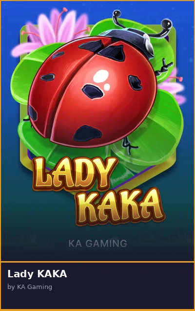 Lady KAKA