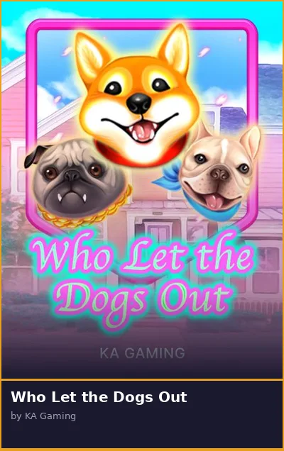 Who Let the Dogs Out