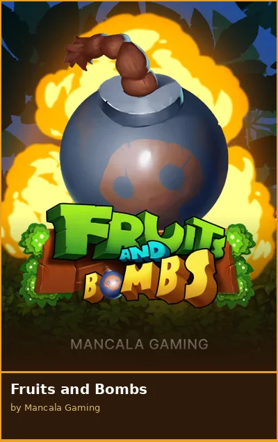 Fruits and Bombs