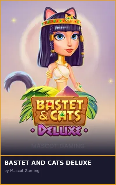 BASTET AND CATS DELUXE
