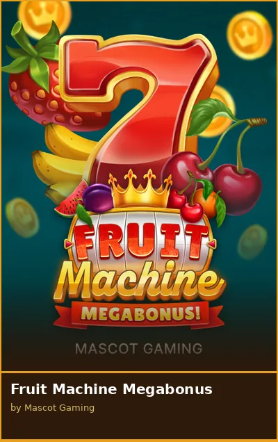 Fruit Machine Megabonus