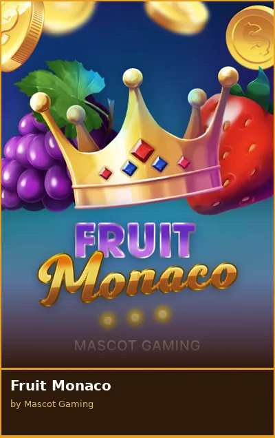Fruit Monaco