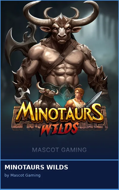 MINOTAURS WILDS