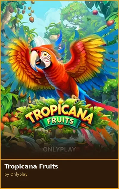 Tropicana Fruits