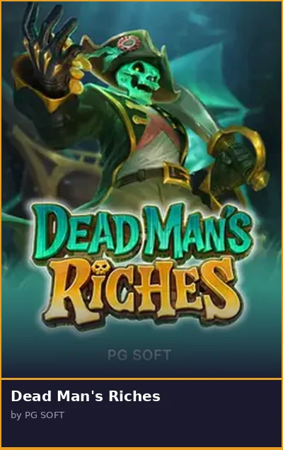 Dead Man s Riches