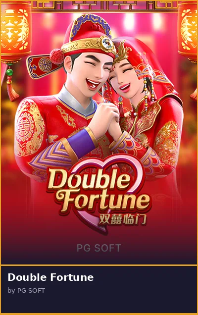 Double Fortune