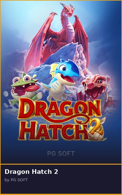 Dragon Hatch 2