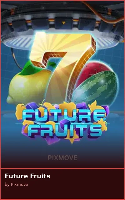 Future Fruits