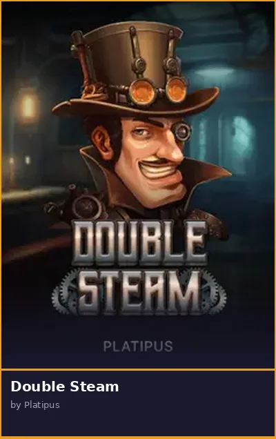 Double Steam