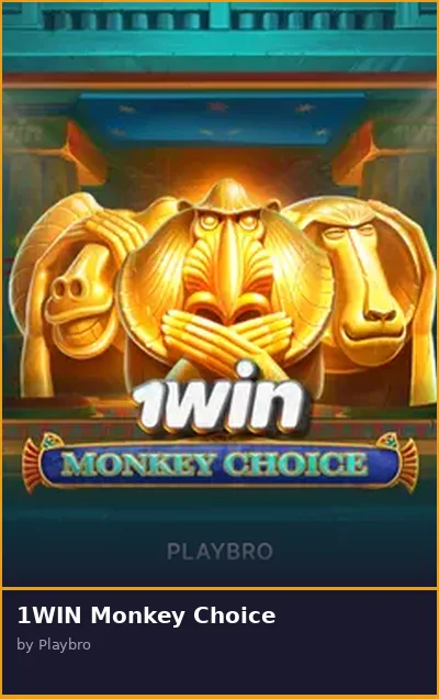 1WIN Monkey Choice