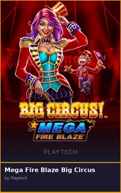 Mega Fire Blaze Big Circus