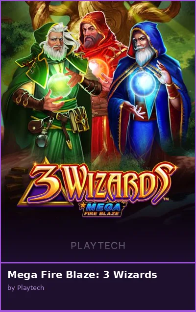 Mega Fire Blaze  3 Wizards