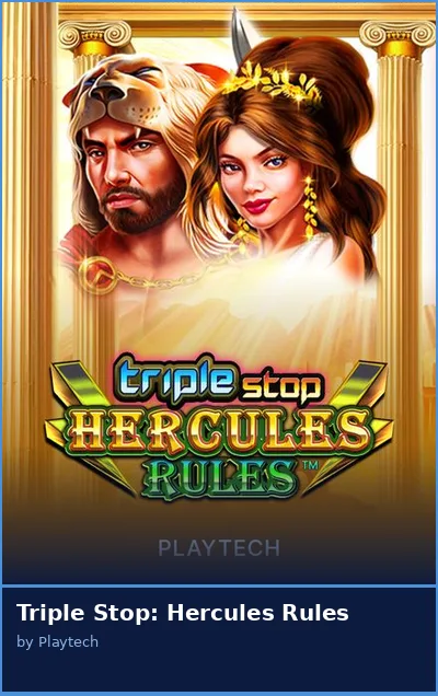 Triple Stop  Hercules Rules