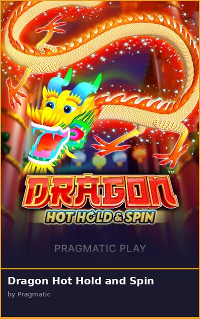 Dragon Hot Hold and Spin