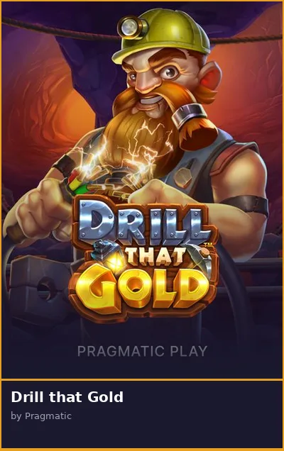 Drill that Gold