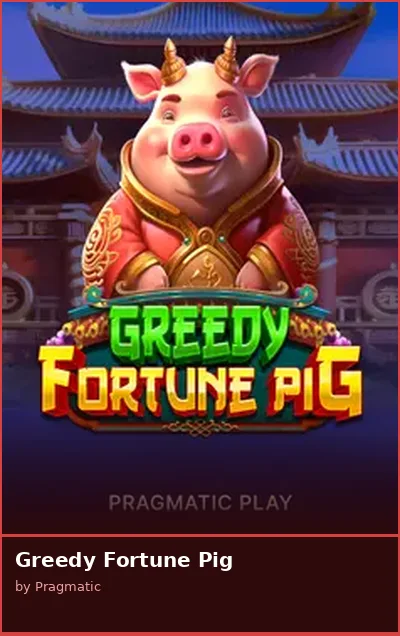 Greedy Fortune Pig