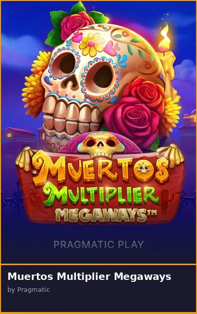 Muertos Multiplier Megaways