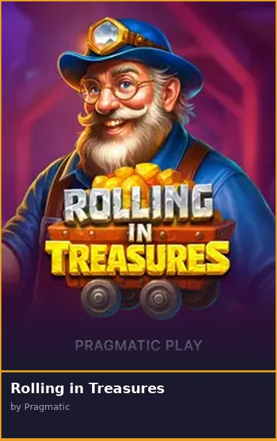 Rolling in Treasures