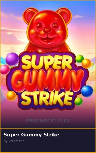 Super Gummy Strike