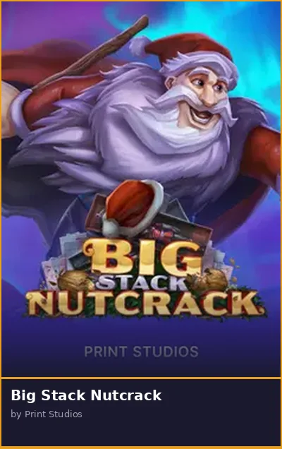 Big Stack Nutcrack