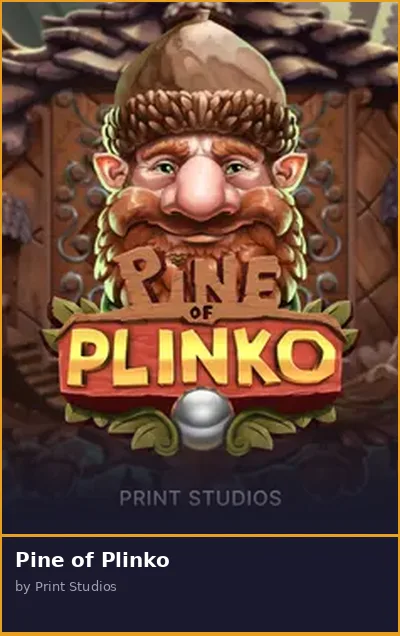 Pine of Plinko