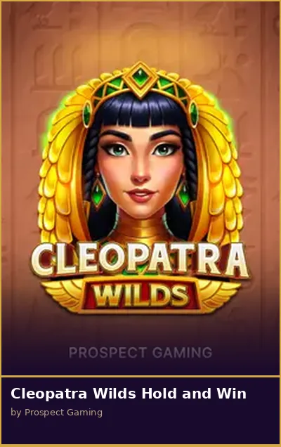 Cleopatra Wilds Hold and Win