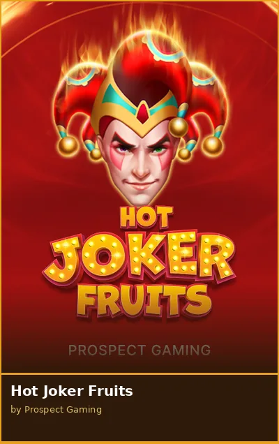 Hot Joker Fruits