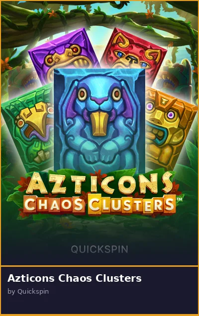 Azticons Chaos Clusters