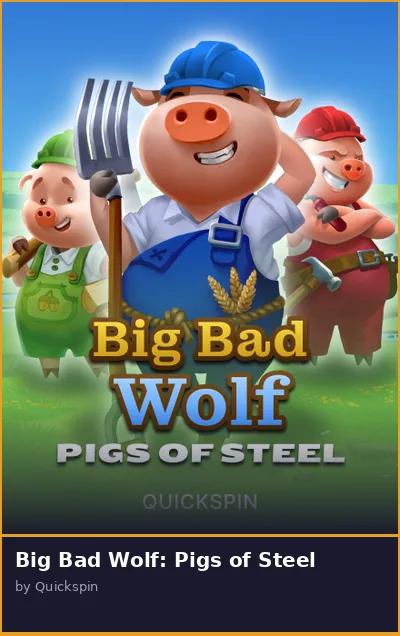 Big Bad Wolf  Pigs of Steel