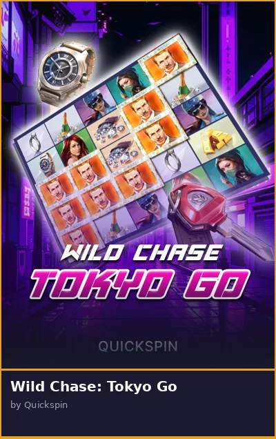 Wild Chase  Tokyo Go