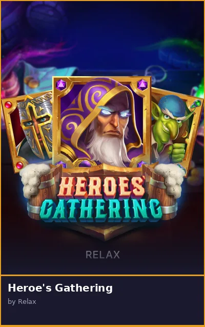 Heroe s Gathering