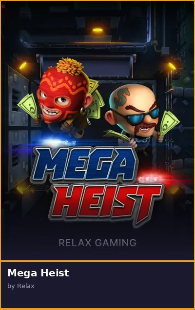Mega Heist