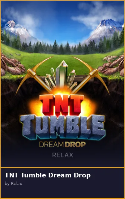 TNT Tumble Dream Drop