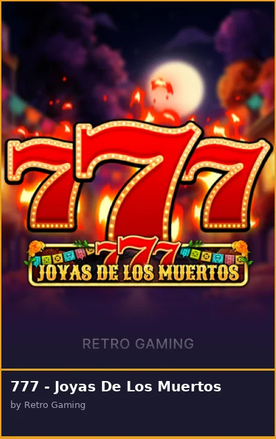 777 - Joyas De Los Muertos