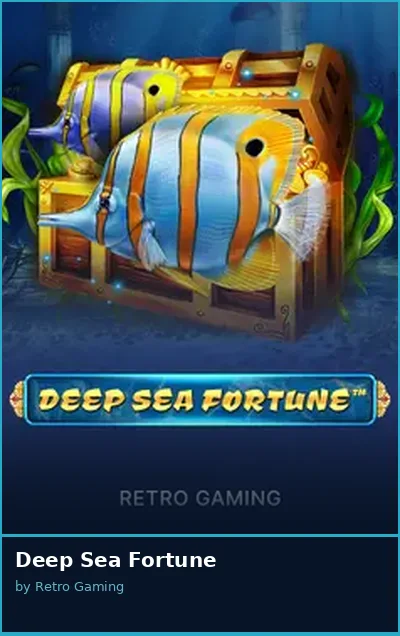 Deep Sea Fortune