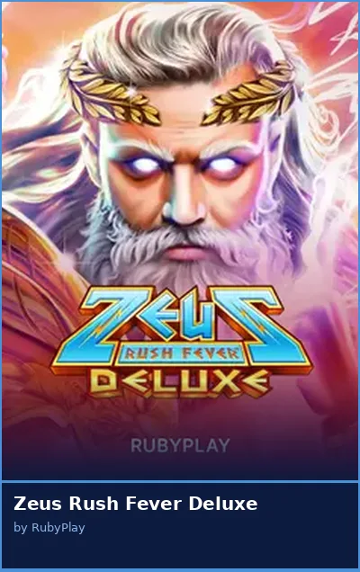 Zeus Rush Fever Deluxe