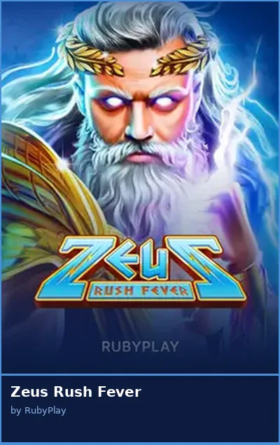 Zeus Rush Fever