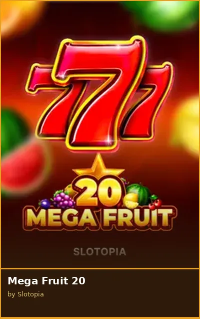 Mega Fruit 20