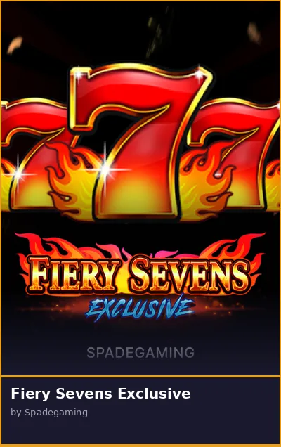 Fiery Sevens Exclusive