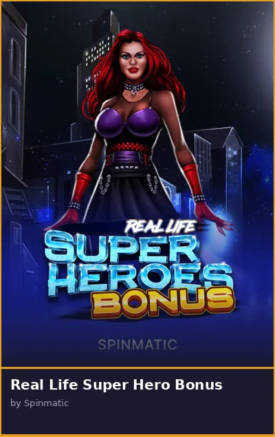 Real Life Super Hero Bonus