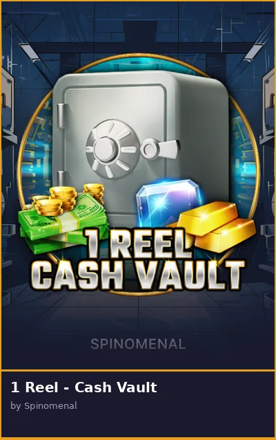 1 Reel - Cash Vault